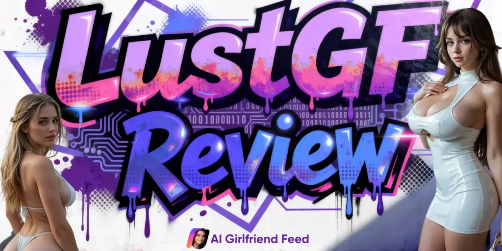 LustGF Review